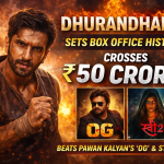 Dhurandhar 2 Sets Box Office on Fire: Ranveer Singh Starrer Crosses ₹50 Crore, Beats OG and Stree 2
