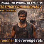 Step Inside the World of Lyari for Ranveer Singh’s Dhurandhar 2, Courtesy: Set Designer