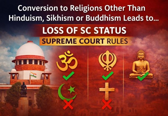 Conversion to Other Religions Leads to Loss of SC Status: Supreme Court of India Clarifies