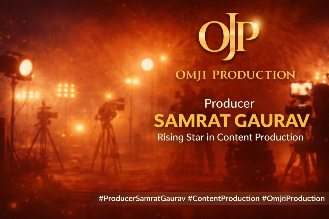 Producer Samrat Gaurav: A Creative Force Shaping Modern Content