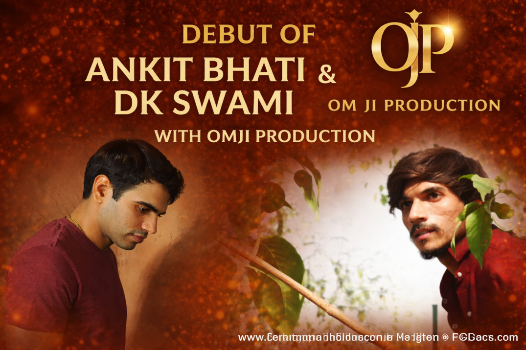 Debut of Ankit Bhati and DK Swami with Omji Production Begins a New Chapter