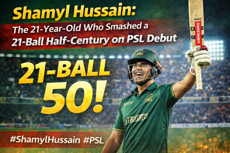 Shamyl Hussain: The 21-Year-Old Who Smashed a 21-Ball Half-Century on PSL Debut