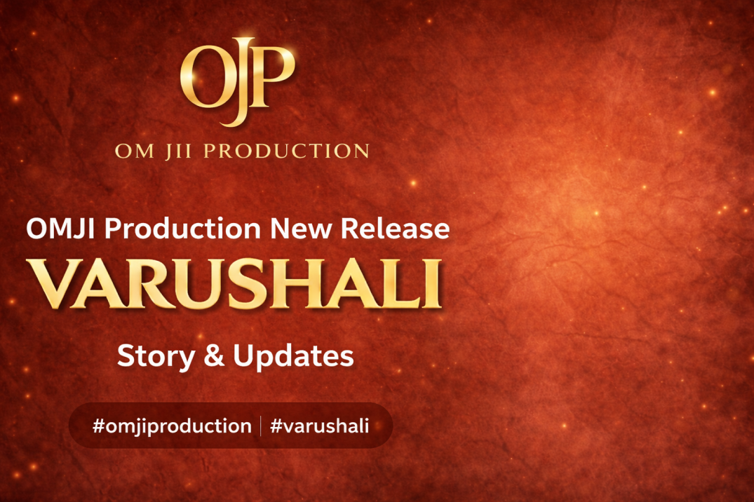 Omji Production New Release Varushali: Story & Updates