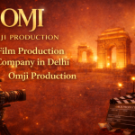 Film Production Company in Delhi: Omji Production by Samrat Gaurav Redefining Visual Storytelling